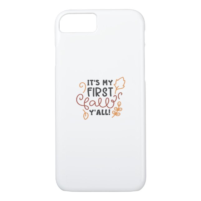 It’s My First Fall Y’all Case-Mate iPhone Case (Back)
