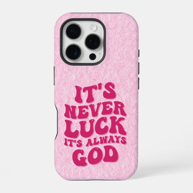 It’s Never Luck It’s Always God iPhone Case (Back)