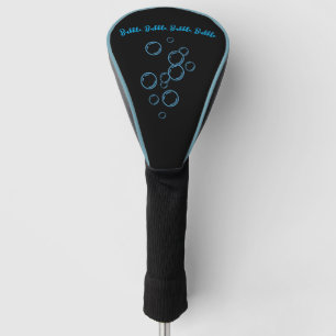 It’s nobody’s fault bubbles up golf head cover