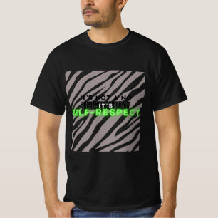 It’s Not a No — It’s Self-Respect Bold Motivation T-Shirt