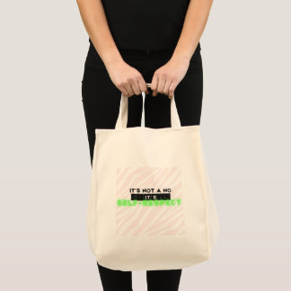 It’s Not a No — It’s Self-Respect Bold Motivation Tote Bag
