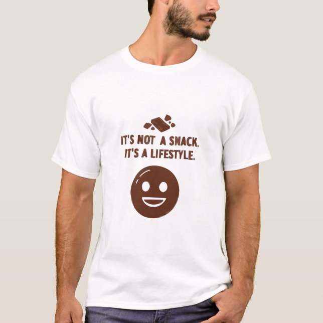 It’s Not a Snack. It’s a Lifestyle T-Shirt (Front)