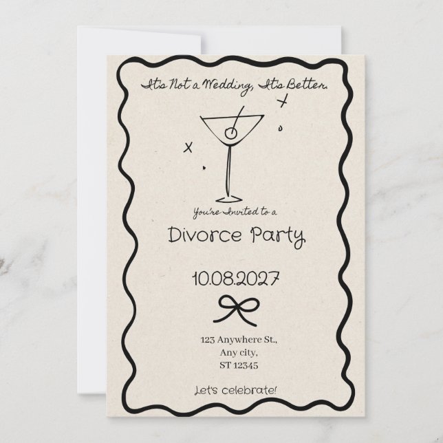 It’s Not A Wedding It’s Better Funny Divorce Party Invitation (Front)