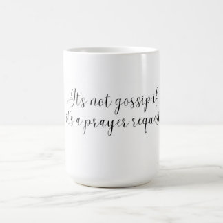 It’s Not Gossip Mug Funny Mug