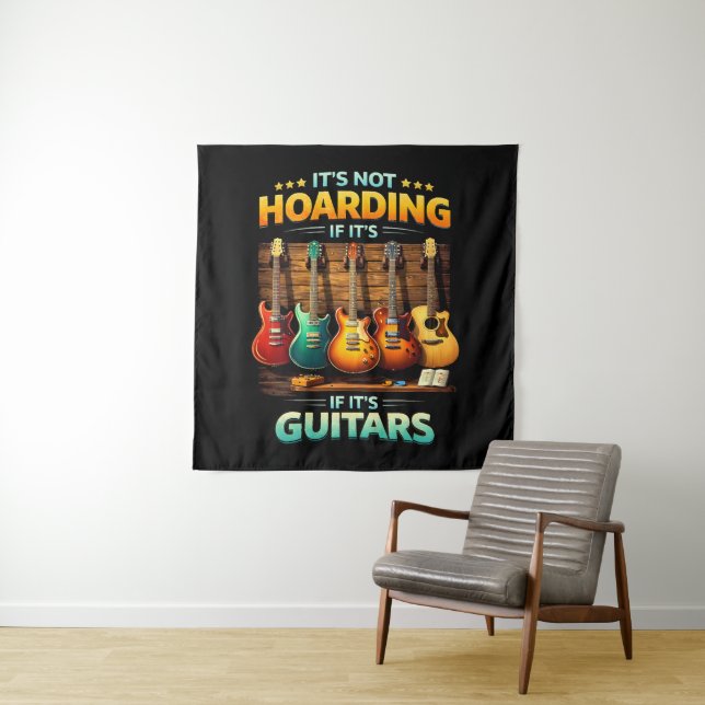  It’s Not Hoarding If It’s Guitars Tapestry (In Situ)