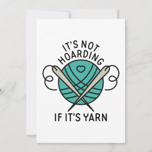 It’s Not Hoarding If It’s Yarn Thank You Card