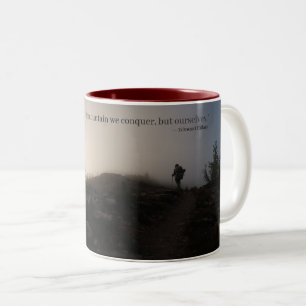It’s not the mountain we conquer, but ourselves Two-Tone coffee mug