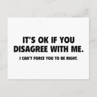 It’s Ok If You Disagree With Me