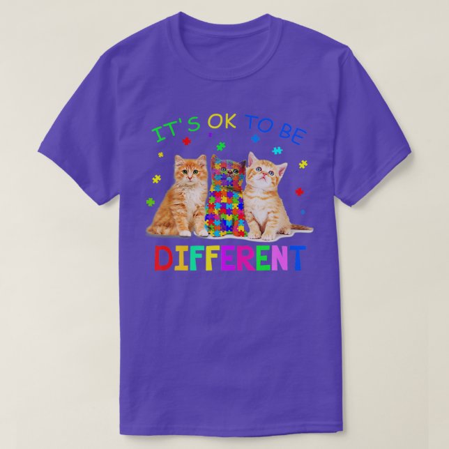It S Ok O Be Different Cat Autism Awareness  T-Shirt (Design Front)