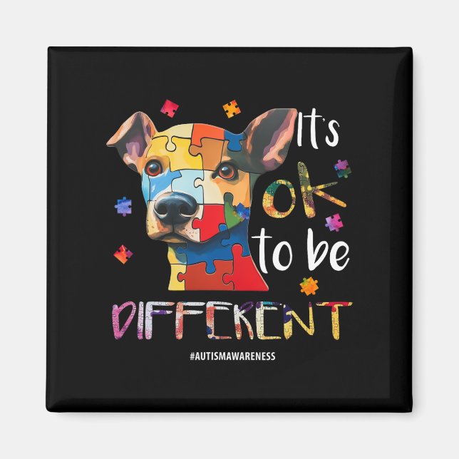 It’s Ok To Be Different - Autism Awareness Dog  Magnet (Front)
