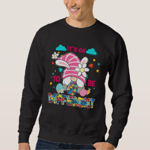It s Ok To Be Different Autism Awareness Gnome Vin Sweatshirt