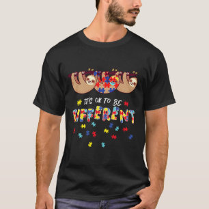 It S Ok To Be Different Cool Autism Awareness Thre T-Shirt