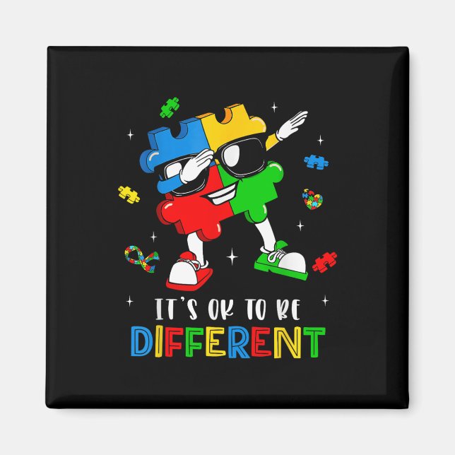 It’s Ok To Be Different Dabbing Puzzle Autism Awar Magnet (Front)