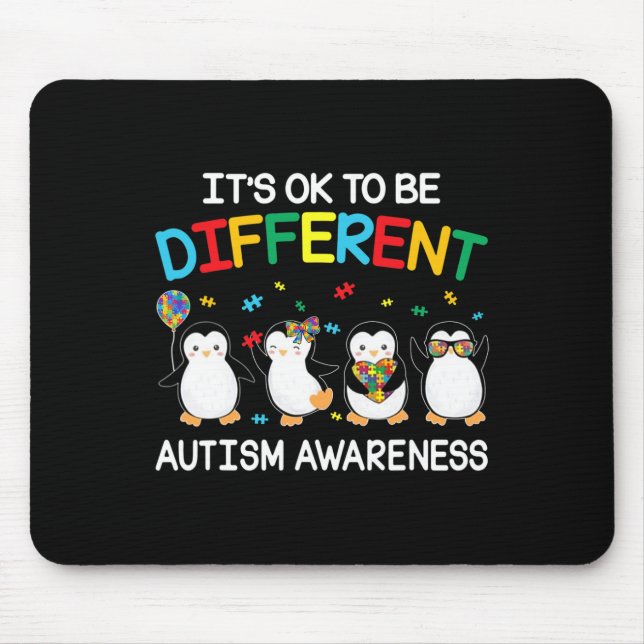It’s Ok To Be Different Penguin Autism Awareness  Mouse Pad (Front)