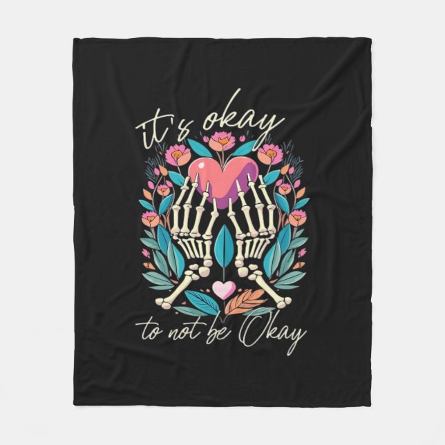 It’s Ok To Not Ok - Skeleton Hands With Heart  Fleece Blanket (Front)