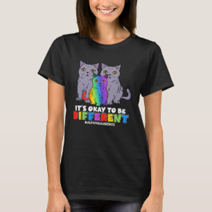 It s Okay To Be Different Cat Family Autism Awaren T-Shirt