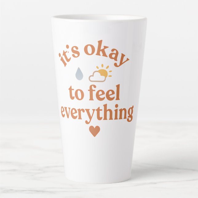 It’s Okay To Feel Everything shirt Mental Health  Latte Mug (Front)
