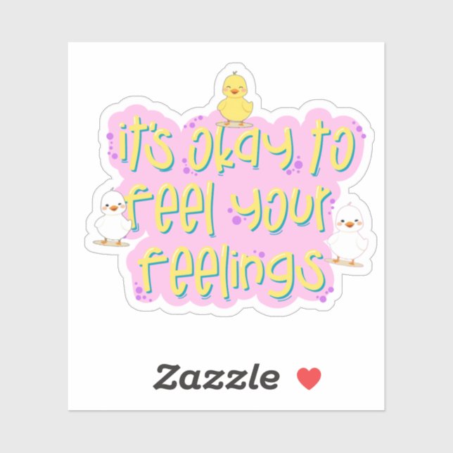 It’s Okay to Feel Your Feelings – Cute Duck (Sheet)