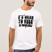 It’s Okay to Verb Differently Quote Tee