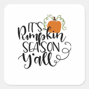 It’s Pumpkin Season Y’all Square Sticker