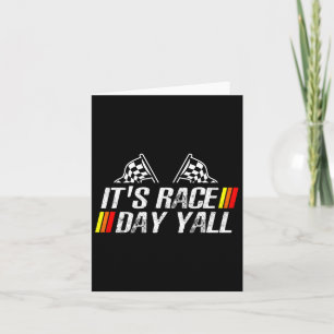 It&#; s Race Day Yall Funny Racing Drag Car Truck Card
