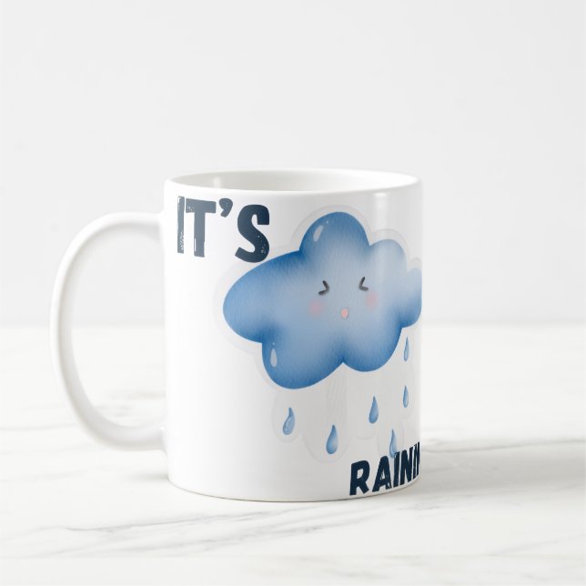 It’s Raining Aesthetic Weather  Coffee Mug (Left)