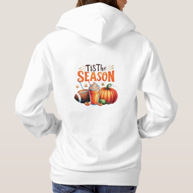 It’s the Season  Hoodie (Back)
