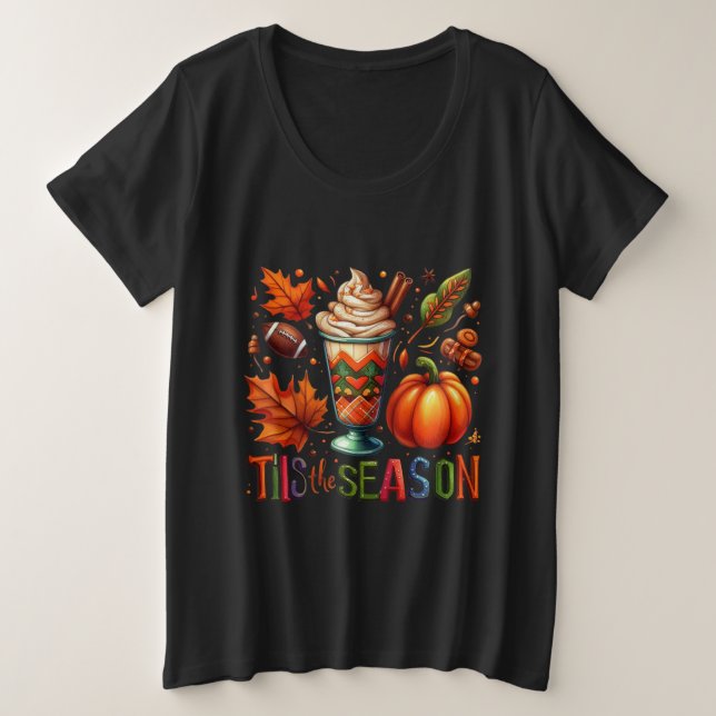 It’s the Season   Plus Size T-Shirt (Design Front)