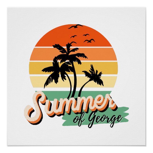 It s The Summer Of George Poster (Front)