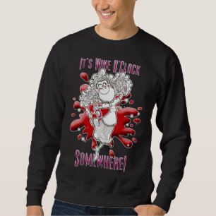 It S Wine O Clock Somewhere  105 Sweatshirt