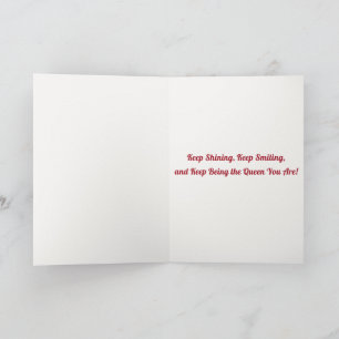 It’s Your Day Queen Birthday Card