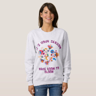 It’s Your Season Sweatshirt