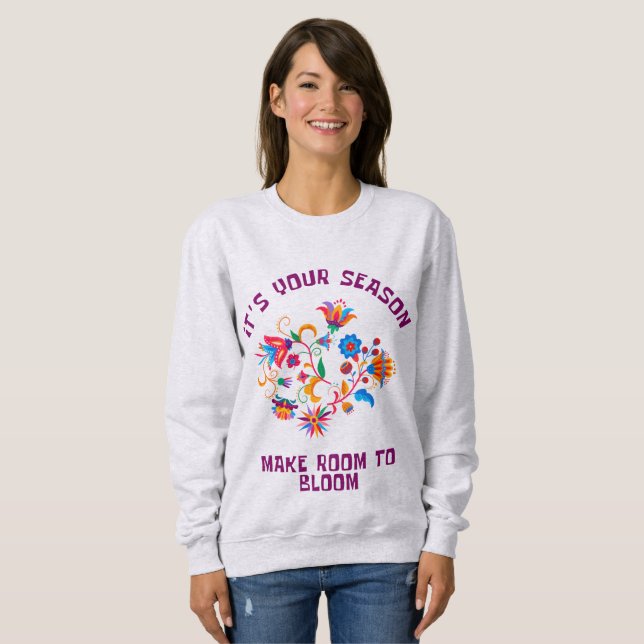 It’s Your Season Sweatshirt (Front Full)