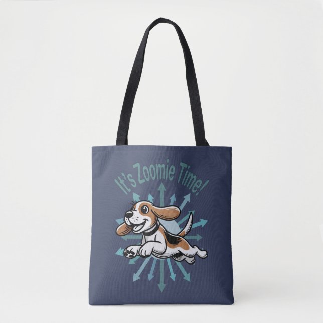 It’s Zoomie Time Beagle Tote Bag (Front)