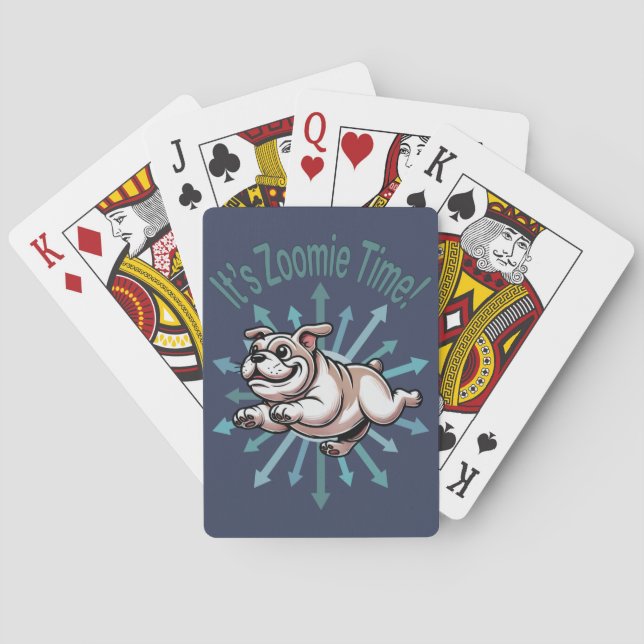 It’s Zoomie Time Bulldog Playing Cards (Back)