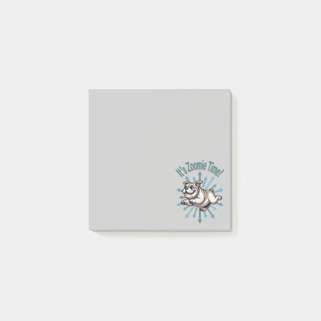It’s Zoomie Time Bulldog Post-it Notes (Front)
