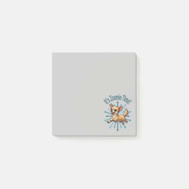 It’s Zoomie Time Chihuahua Post-it Notes (Front)