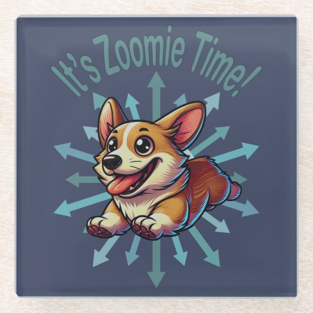 It’s Zoomie Time Corgi Glass Coaster (Front)