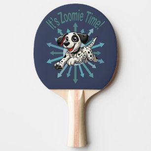 It’s Zoomie Time Dalmatian Ping Pong Paddle