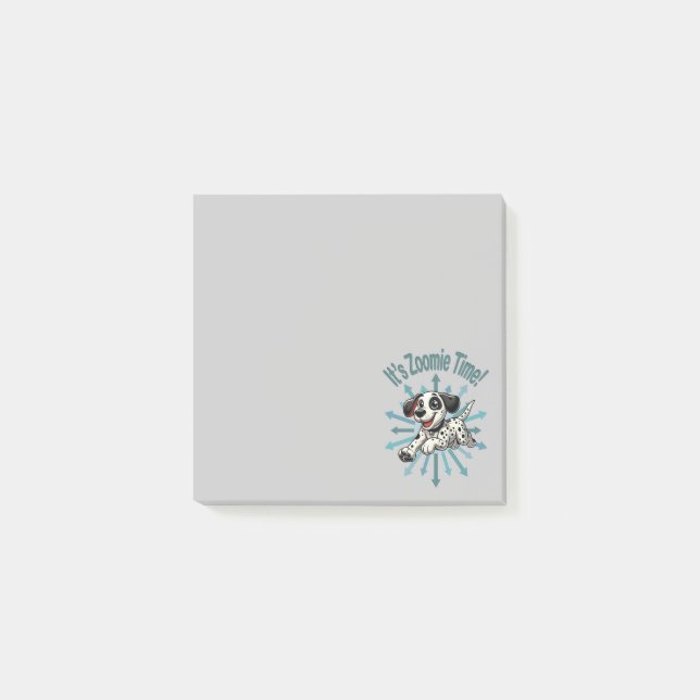 It’s Zoomie Time Dalmatian Post-it Notes (Front)