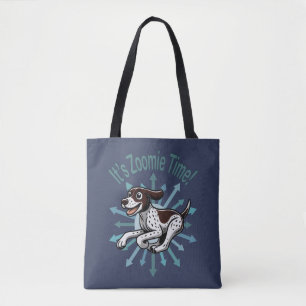It’s Zoomie Time German Shorthaired Pointer Tote Bag