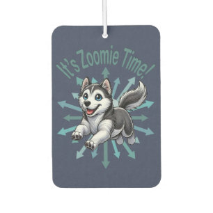 It’s Zoomie Time Husky Car Air Freshener