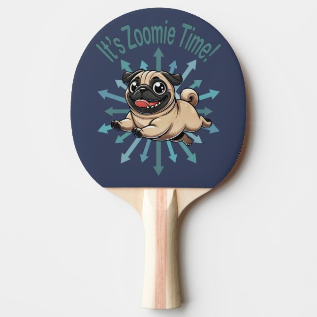 It’s Zoomie Time Pug Ping Pong Paddle (Front)
