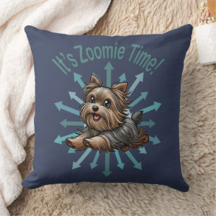 It’s Zoomie Time Yorkshire Terrier Cushion
