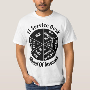 IT Service Desk Wheel of Answer Gift Information T T-Shirt