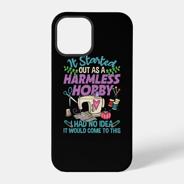It Started Out As A Harmless Hobby iPhone Case (Back)