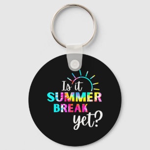 It Summer Break Yet Teacher Appreciation 2 Key Ring