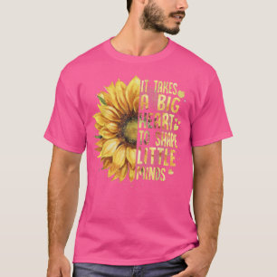 It Take a Big Heart to Shape Little Minds Teacher T-Shirt