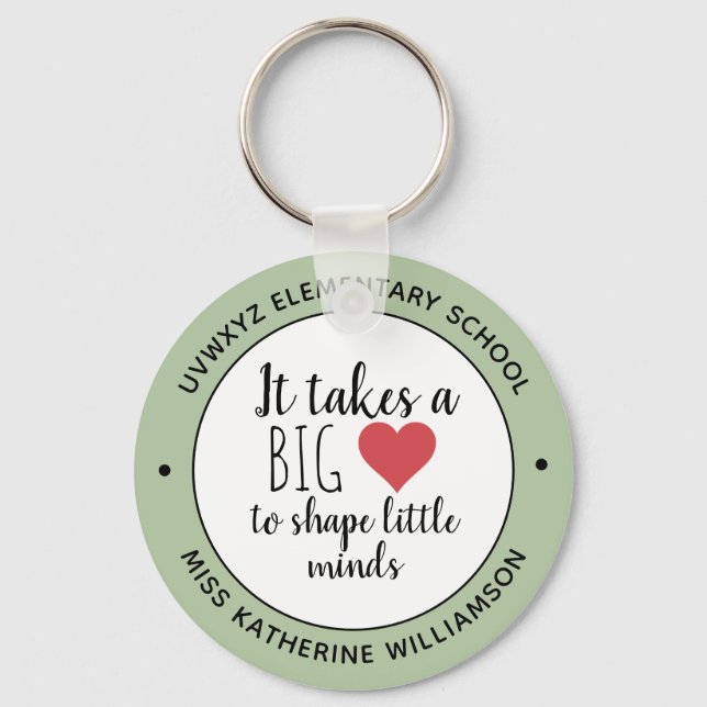 It Takes a Big Heart Teacher Appreciation Custom Key Ring (Front)