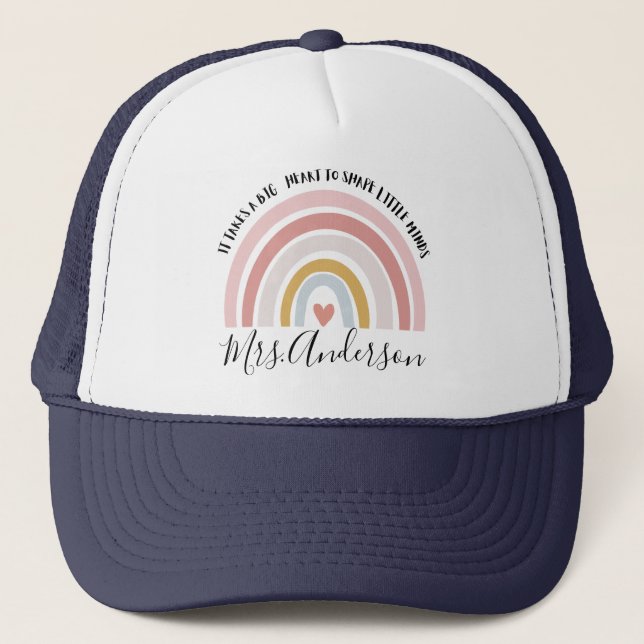 It Takes A Big Heart To Shape Little Minds, Custom Trucker Hat (Front)